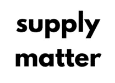 Supply Matter